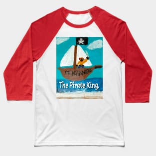 The Pirate King. Baseball T-Shirt